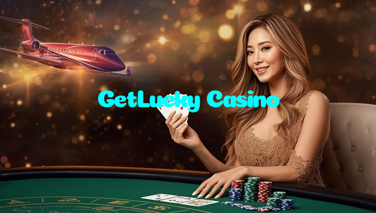 GetLucky Casino